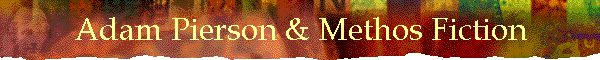 Adam Pierson & Methos Fiction